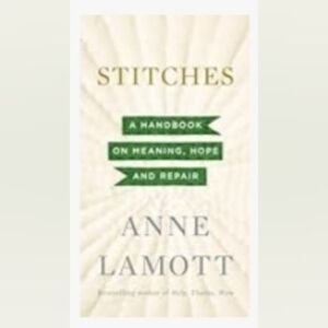 🔺️Stitches; A Handbook On Meaning, Hope, and Repair Book